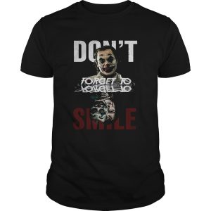 Joker dont forget to smile water mirror Joaquin Phoenix shirt
