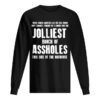 Jolliest Bunch Of Assholes Christmas shirt