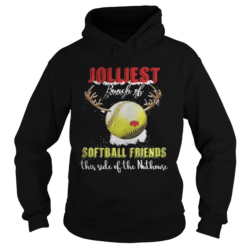 Jolliest Bunch Of Softball Friends Shirt Jolliest Bunch Of Softball Friends Shirt