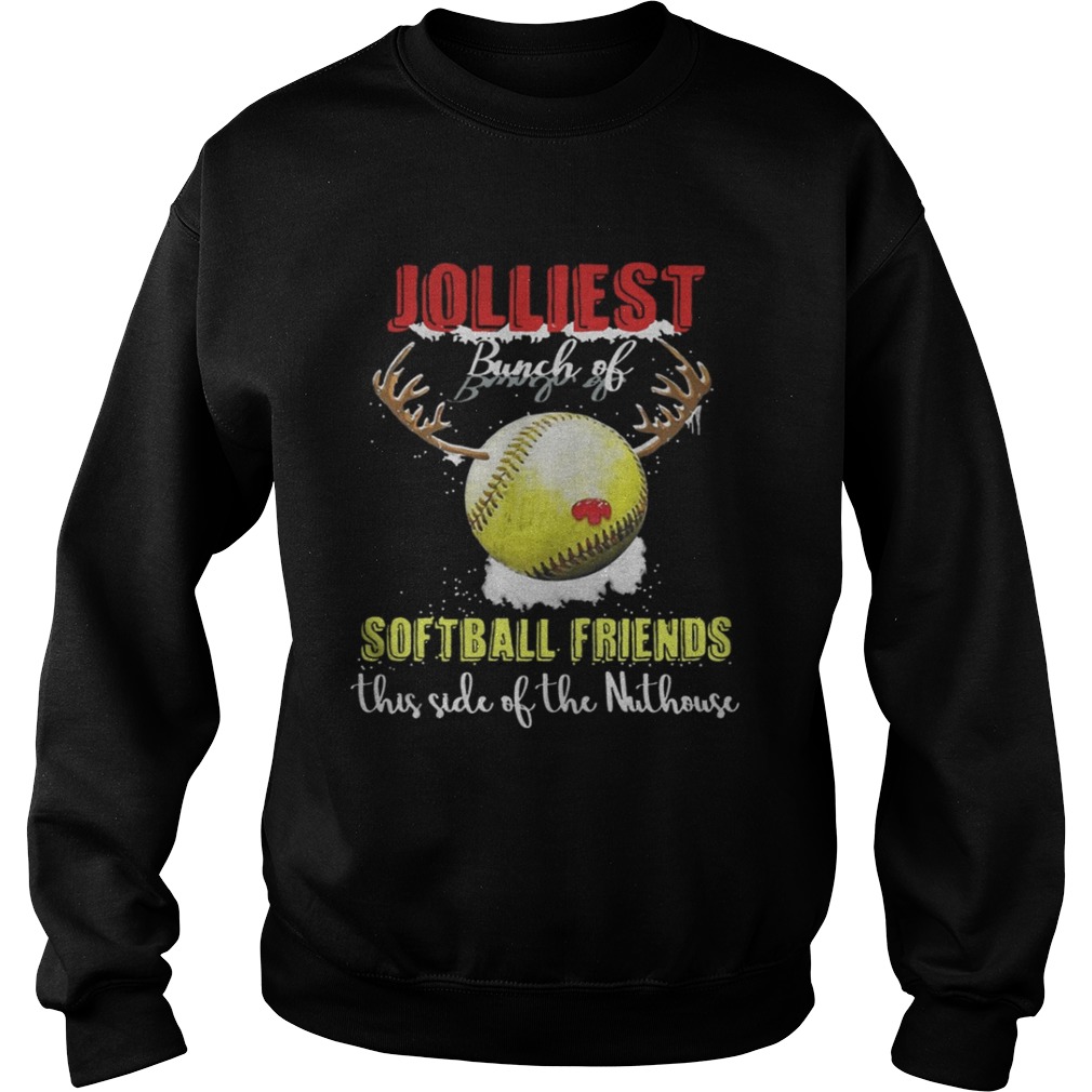 Jolliest Bunch Of Softball Friends Shirt Jolliest Bunch Of Softball Friends Shirt