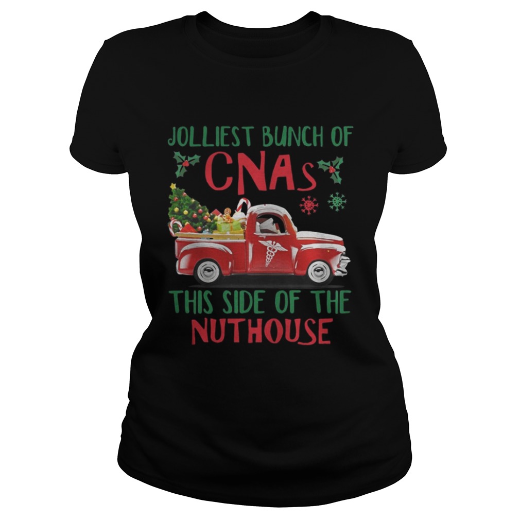 Jolliest Bunch of CNAs This Side of The Nuthouse shirt Jolliest Bunch of CNAs This Side of The Nuthouse shirt