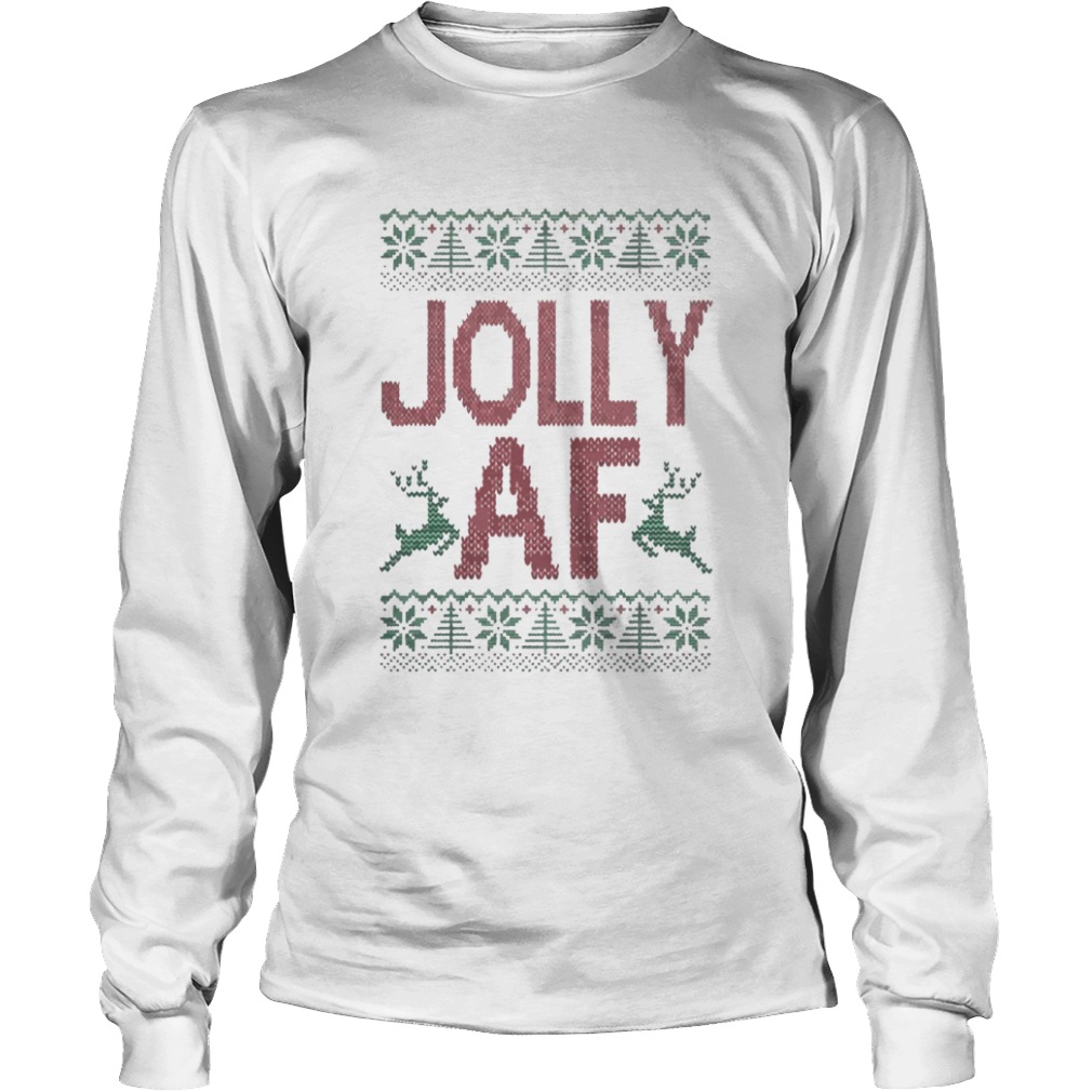 Jolly Af Ugly Christmas shirt Jolly Af Ugly Christmas shirt