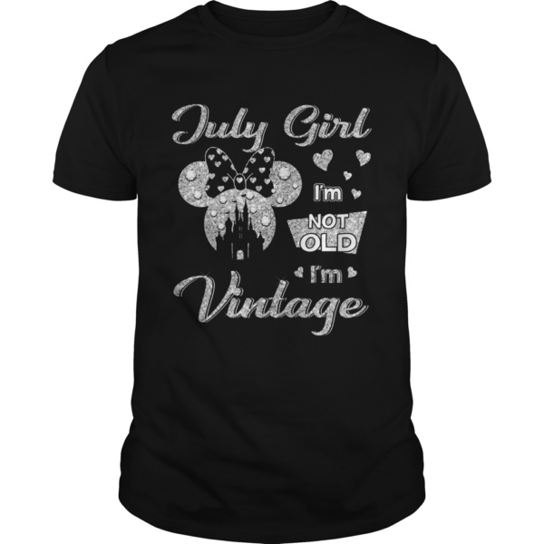 July girl Im not old Im vintage shirt