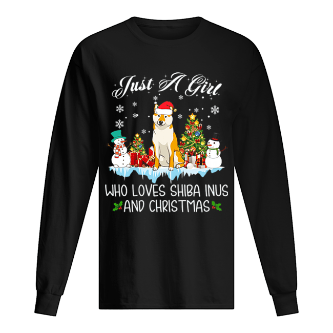 Just A Girl Loves Shiba Inu And Christmas shirt Just A Girl Loves Shiba Inu And Christmas shirt