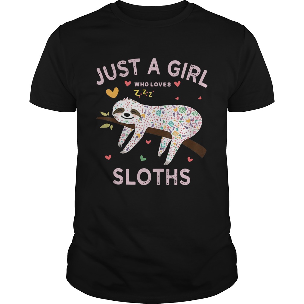 Just A Girl Who Love Sloths shirt Just A Girl Who Love Sloths shirt