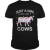 Just A girl Who Loves Cows Rose shirt