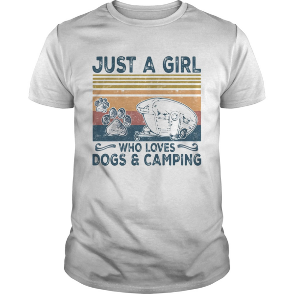 Just a girl who loves paw dogs and camping vintage retro shirt