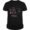Just a girl who loves pigs shirt