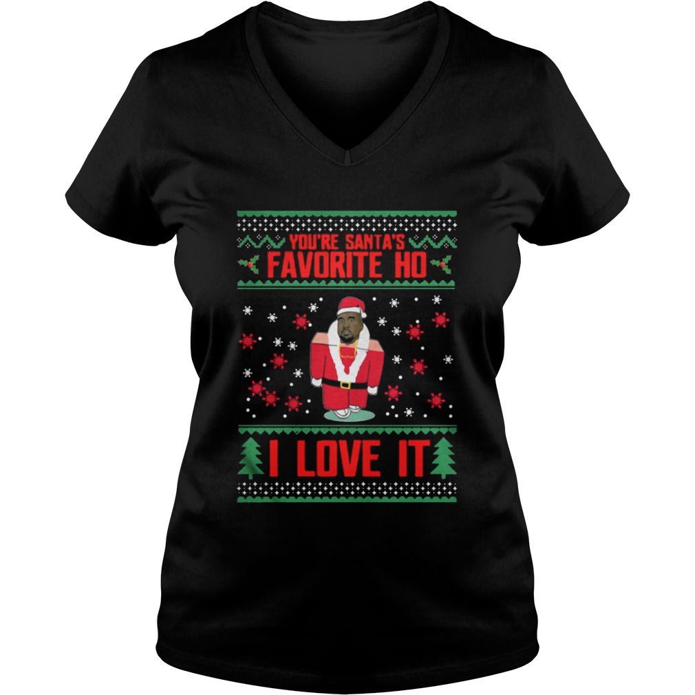 Kanye west You are Santa’s favorite Ho I love it sweat shirt Kanye west You are Santa’s favorite Ho I love it sweat shirt