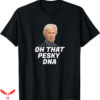 Keith Morrison T-Shirt Oh That Pesky DNA T-Shirt Trending