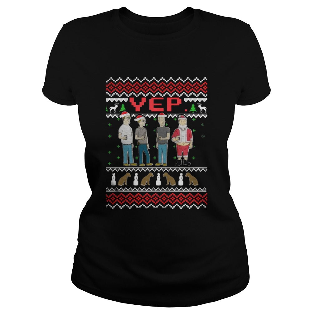 King of the Hill Yep ugly christmas shirt King of the Hill Yep ugly christmas shirt