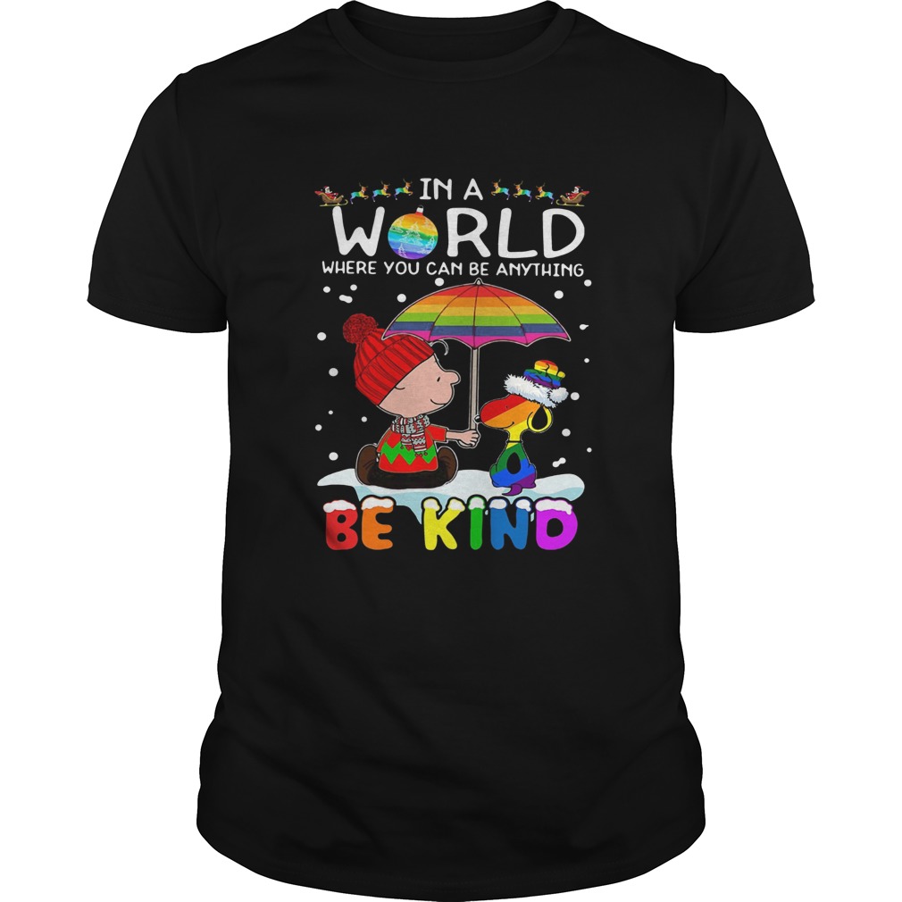 LGBT Charlie Brown And Snoopy In A World Where You Can Be Anything Be Kind Christmas shirt LGBT Charlie Brown And Snoopy In A World Where You Can Be Anything Be Kind Christmas shirt