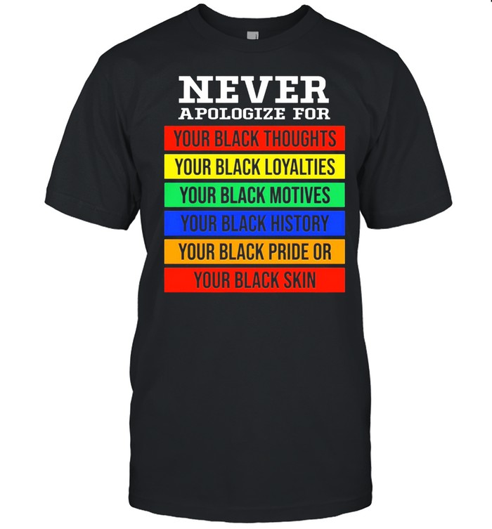 LGBT never apologize for your black thoughts shirt LGBT never apologize for your black thoughts shirt