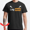 Leg Rest T-shirt