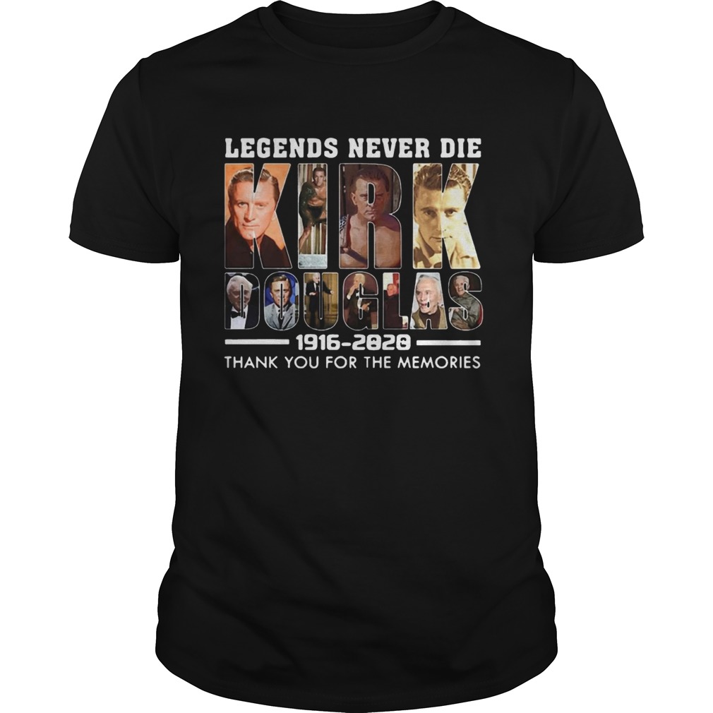 Legends Never Die Kirk Douglas 19162020 thank you for the memories shirt Legends Never Die Kirk Douglas 19162020 thank you for the memories shirt