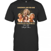 Legends Never Die Marilyn Monroe 1926 1962 Signature T-Shirt