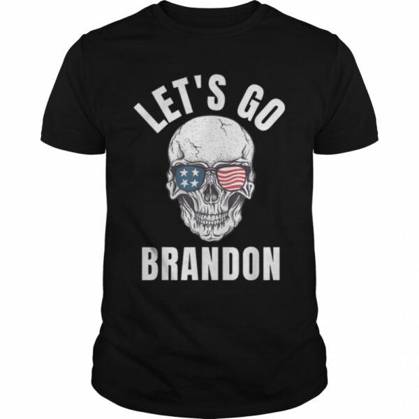 Let’s Go Brandon Funny Joe Biden Brandon Joe Skull With US T-Shirt