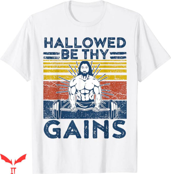 Lord’s Gym T-Shirt Hallowed Be Thy Gains Fitness Sport