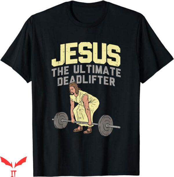 Lord’s Gym T-Shirt The Ultimate Deadlifter T-Shirt Sport