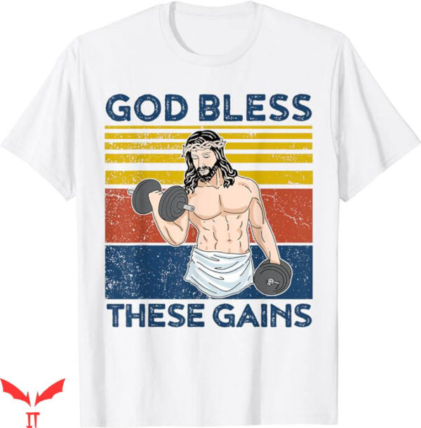 Lord’s Gym T-Shirt These Gains Fitness Workout Jesus T-Shirt