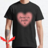 Love In Faith T-shirt Love In Faith Pink Heart