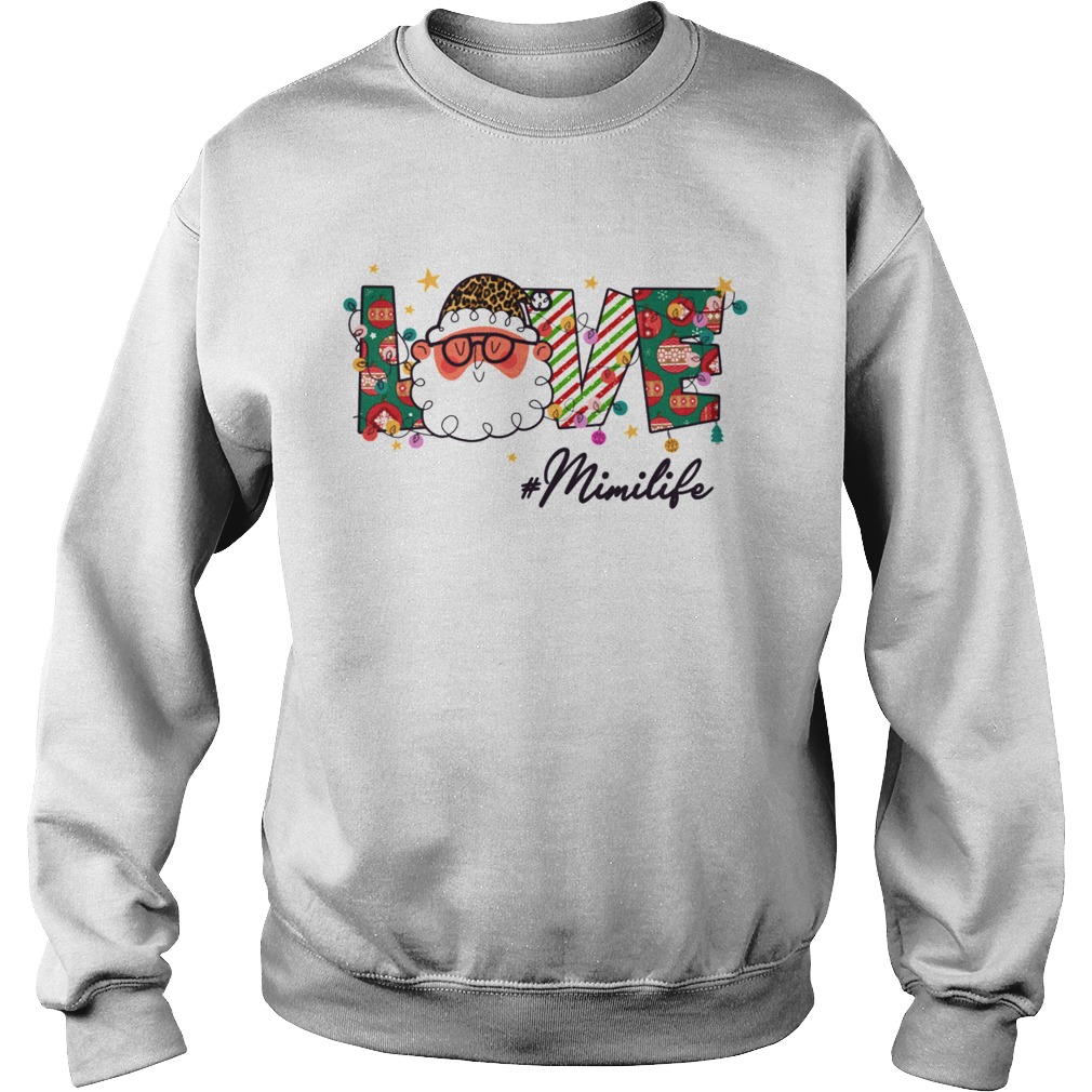 Love Mimi Life Christmas Santa Claus shirt Love Mimi Life Christmas Santa Claus shirt