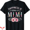Mama And Mini T-Shirt Happiness Is Being A Mimi Trending