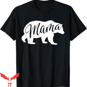 Mama Bear T-Shirt