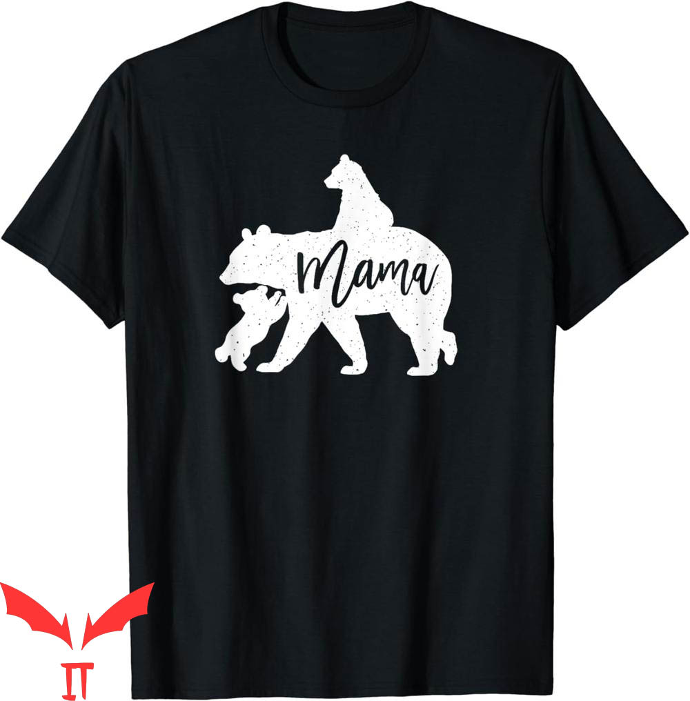 Mama Bear T-Shirt 2 Baby Bear Cubs Playing Riding On Back Mama Bear T-Shirt 2 Baby Bear Cubs Playing Riding On Back