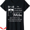 Mama Bear T-Shirt I’m Not I’m More Of A Mama Mothers Day