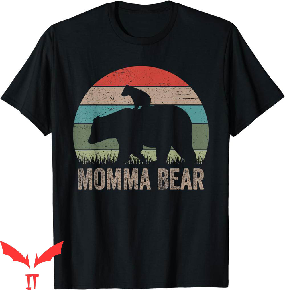 Mama Bear T-Shirt Vintage Momma Bear Funny Mothers Day Mama Bear T-Shirt Vintage Momma Bear Funny Mothers Day