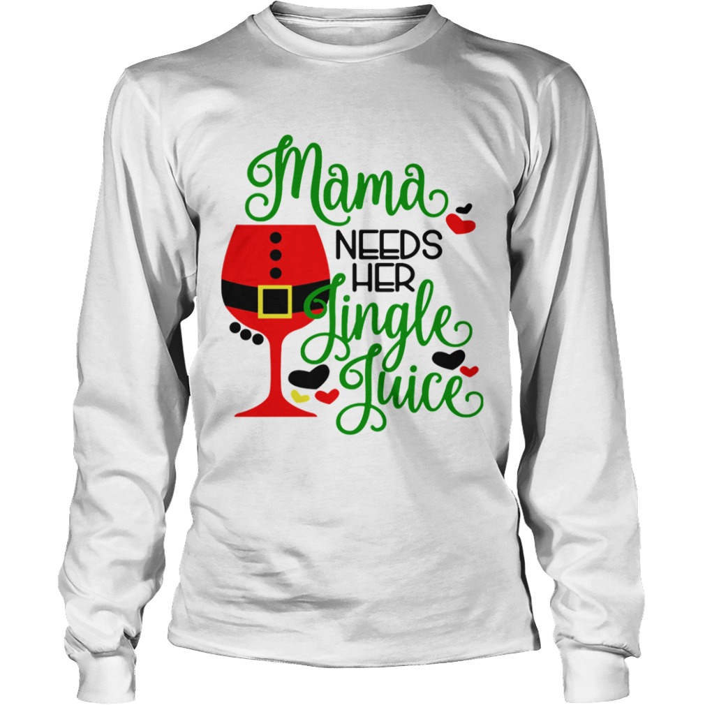Mama Needs Her Jiggle Juice shirt Mama Needs Her Jiggle Juice shirt