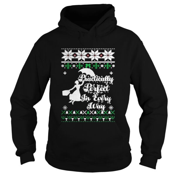 Mary Poppins Practically perfect in every way ugly shirt