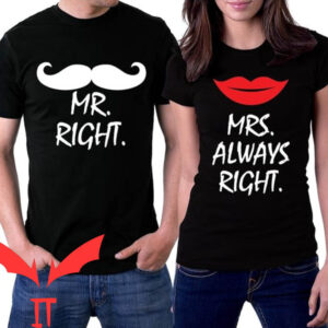 Matching Couple T-shirt Mr Right Mrs Always Right T-shirt