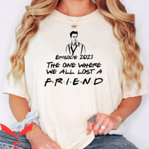 Matthew Perry Vaccinations T-Shirt RIP Movies Fans