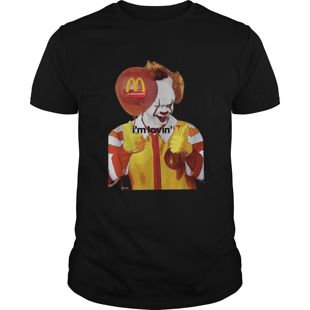 Mcdonalds Im lovin IT Pennywise shirt Mcdonalds Im lovin IT Pennywise shirt