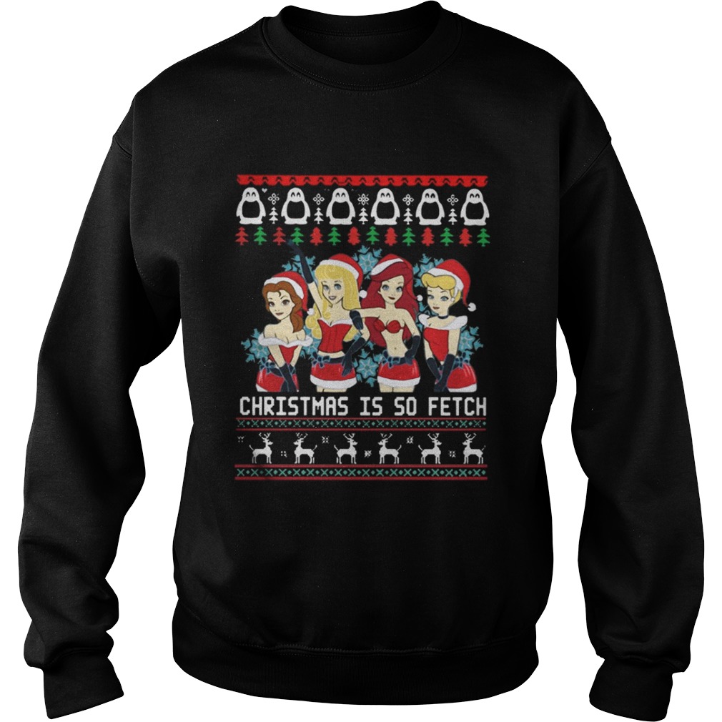 Mean Girls Christmas Is So Fetch Shirt Mean Girls Christmas Is So Fetch Shirt