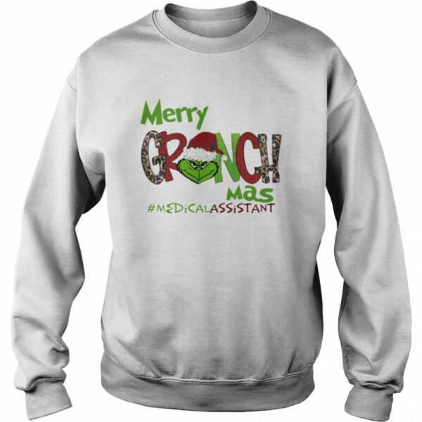 Merry Grinchmas Medical Assistant Christmas shirt