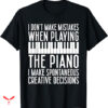 Mezzo Piano T-shirt Musician Quote Gag