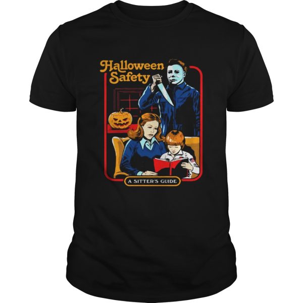 Michael Myers halloween safety a sitters guide shirt