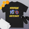 Michigan Vs Everybody T-Shirt Classic Team Fan College