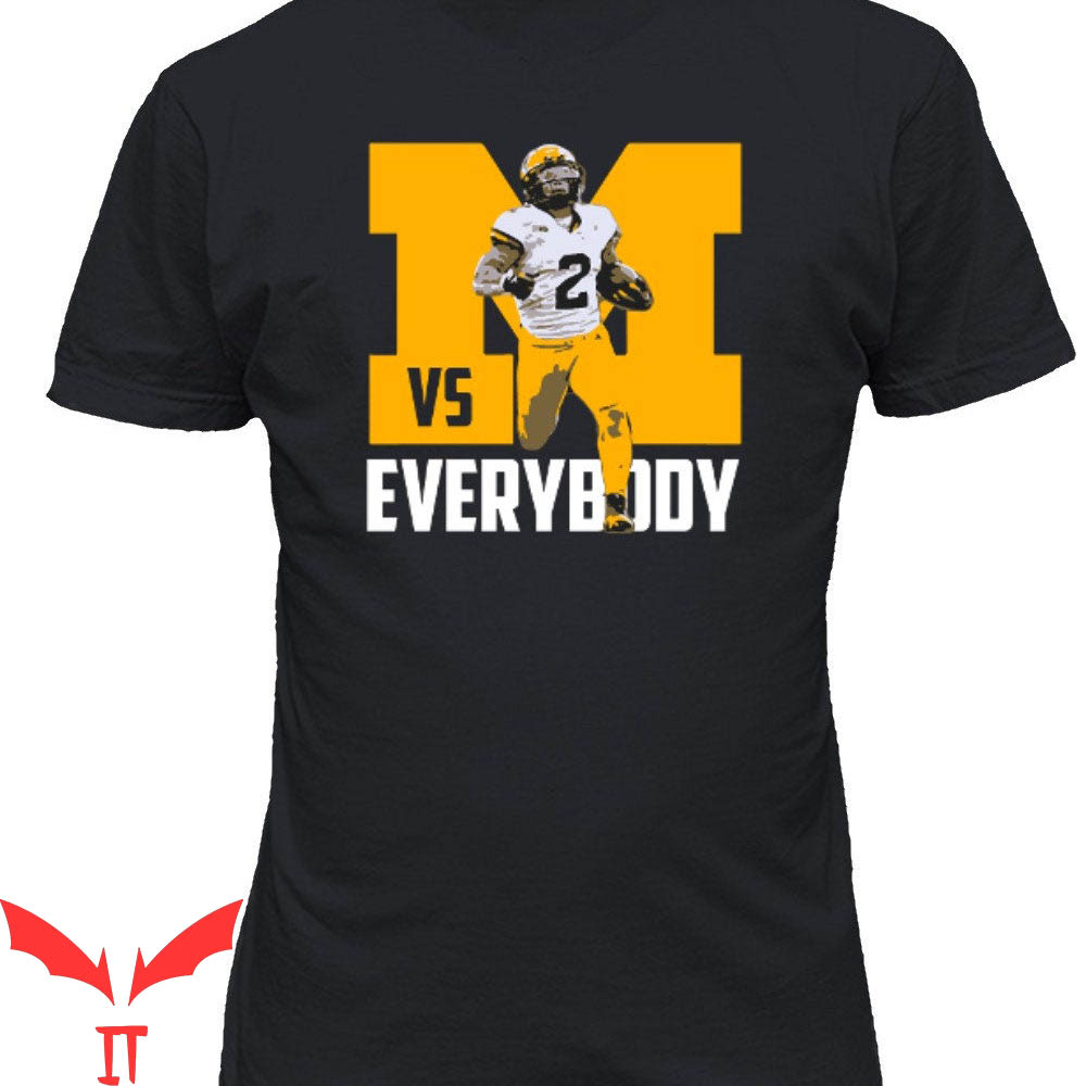 Michigan Vs Everybody T-Shirt Michigan Against Everyone Michigan Vs Everybody T-Shirt Michigan Against Everyone