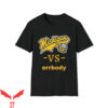 Michigan Vs Everybody T-Shirt Wolverines Football Classic