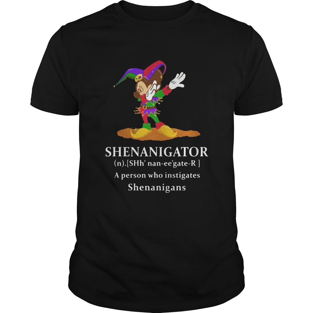 Mickey clown dabbing Shenanigator a person who instigates shenanigans shirt Mickey clown dabbing Shenanigator a person who instigates shenanigans shirt