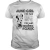 Minnie Mouse June Girl Im Not Getting Old Im Just Becoming A Classic shirt