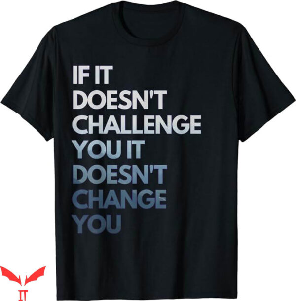 Motivational T-Shirt Inspirational Quote Fitness T-Shirt