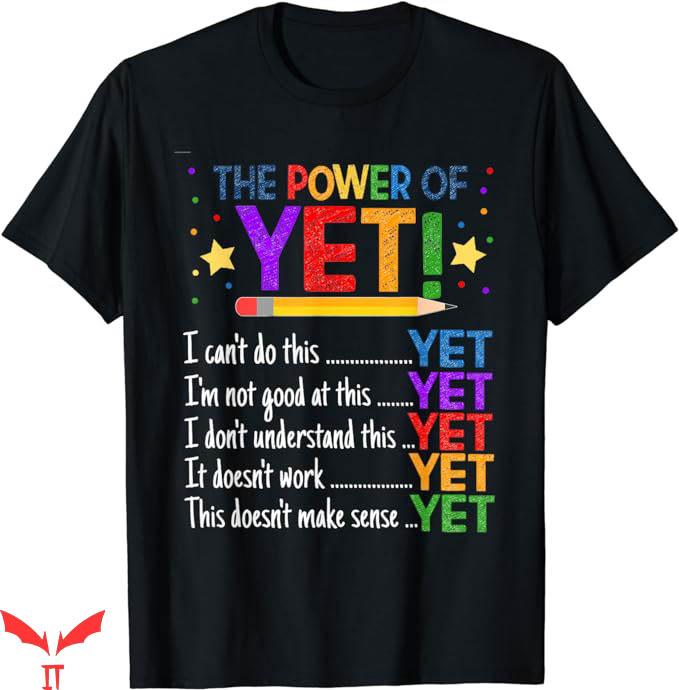 Motivational T-Shirt Kindness Power Of Yet Inspirational Motivational T-Shirt Kindness Power Of Yet Inspirational