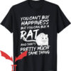 Mouse Rat T-Shirt Happy Rat Lovers Quote