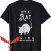 Mouse Rat T-Shirt It’s A Rat Thing