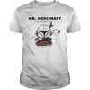 Mr Mercenary shirt